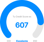 Tu Credit Score es 607, Excelente